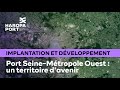 Port seinemtropole ouest  le projet  haropa port