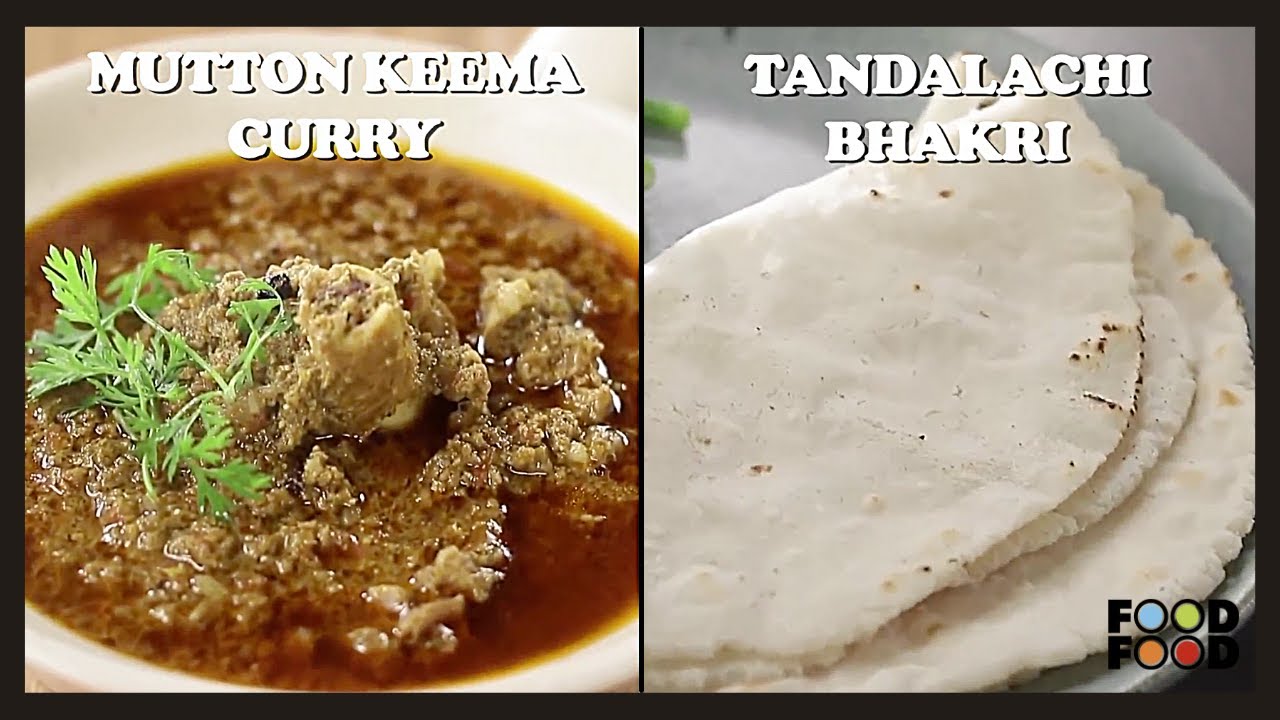 Mutton Curry & Tandalachi Bhakri | FoodFood