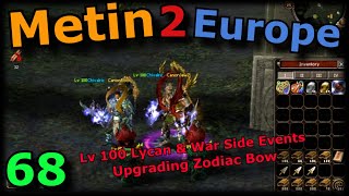[68] Metin2 Europe - Lv 100 Lycan & Side Events Project, Upgrades.