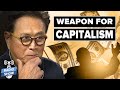 Weapon for Capitalism: Financial Education - Robert & Kim Kiyosaki, Andy Tanner, Alexandra Gonzalez
