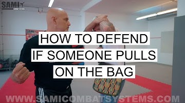 Peter Weckauf | SAMICS | SDS Concept - fight strategie - How to defend if someone pulls on the bag!