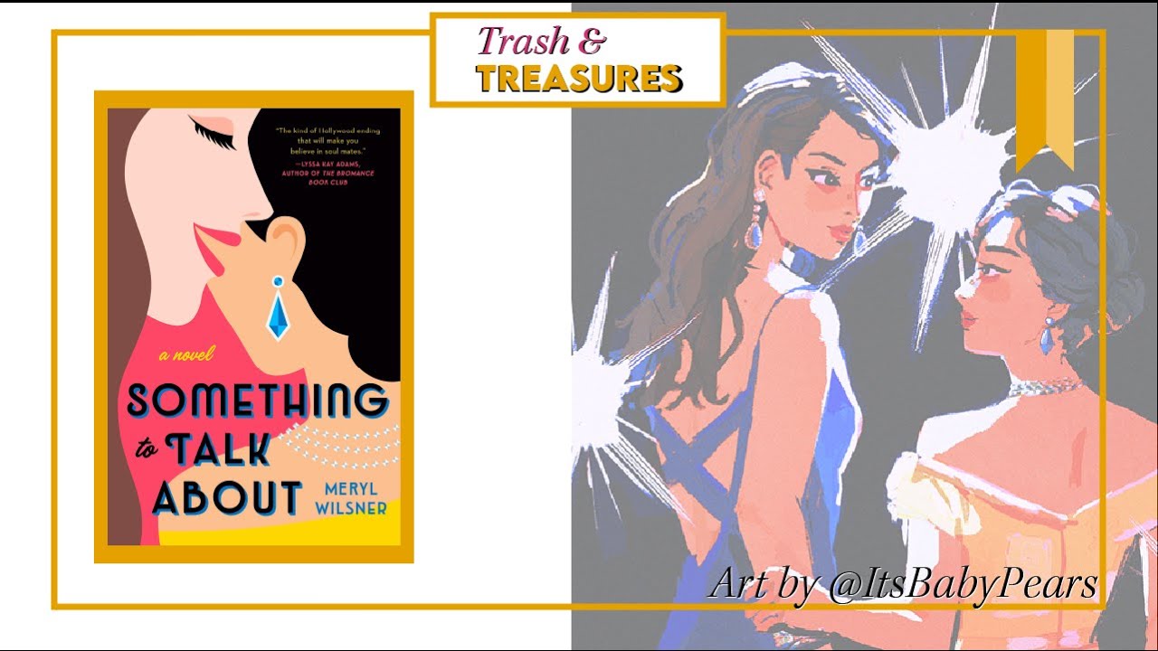 Trash & Treasures - Episode 1 - Something To Talk About by Meryl