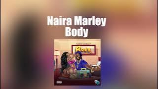 Body - Naira Marley ( Lyrics Video)