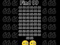 find 99 #gkmath #marriageproposals #mathsfacts #flyxo #mathstricks #puzzle #numbers #quiz #viral