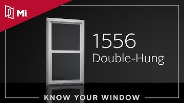 Know Your Window: MI 1556 Double-Hung Window