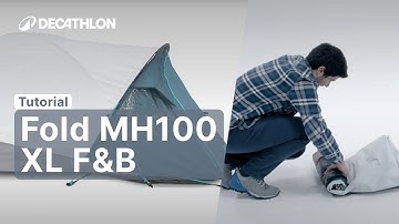 TUTORIAL - How to fold MH100 XL F&B (3p) ? | Decathlon_QUECHUA