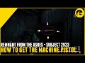 How to find the Machine Pistol in Remnant from the Ashes Subject 2923