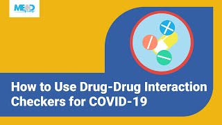 How To Use Drug Drug Interaction Checkers For Covid-19