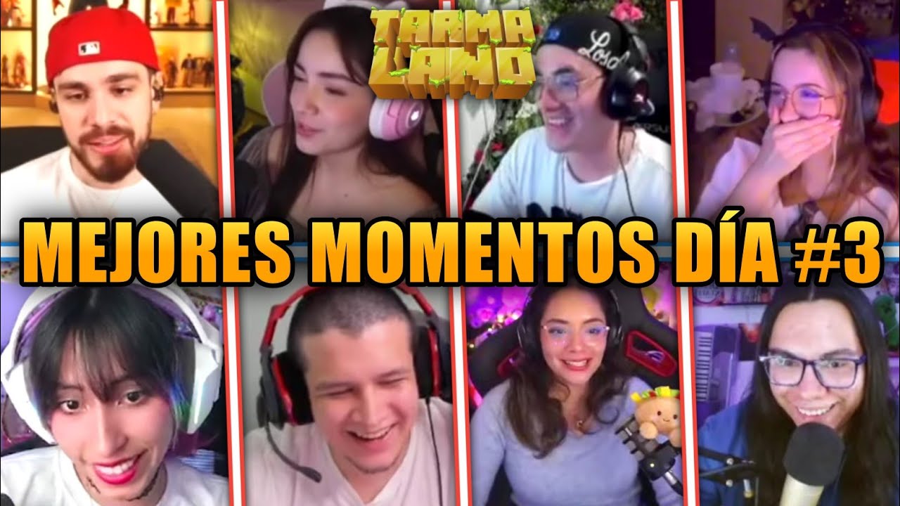 MEJORES MOMENTOS TARMALAND DÍA #3 - ZEIN, JUANGUARNIZO, GLOGLOKING, EMIKUKIS y MAS STREAMERS