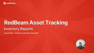 Understanding Inventory Reports - RedBeam Asset Tracking