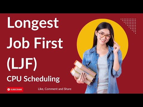 Longest Job First LJF Scheduling Algorithm with example | operating system