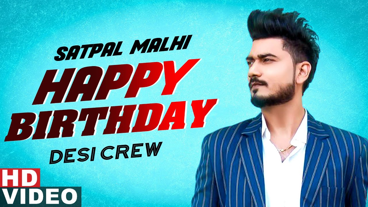 Birthday Wish | Satpal (Desi Crew) | Birthday Special | Latest Punjabi Songs 2020 | Speed Records