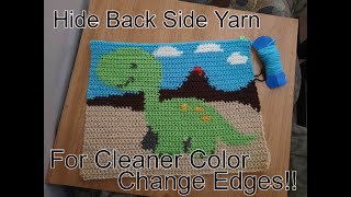 Hide Backside Yarn on Your Graphghan, Cleaner Color Changes on Good Side.