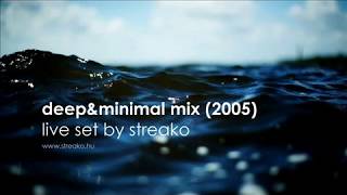 Streako - Deep &amp; Minimal Mix (2005) - Massive Attack, Luomo, Derrick Carter, Playgroup &amp; more