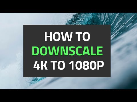 how-to-downscale-4k-to-1080p-quickly-|-best-4k-to-1080p-converter