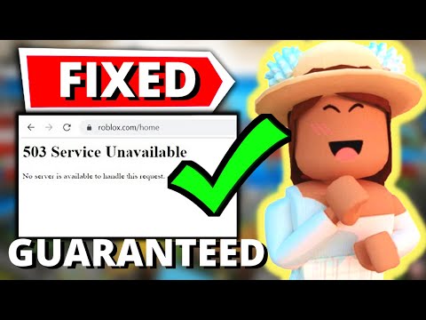 How To Fix Roblox Error 503 Service Unavailable