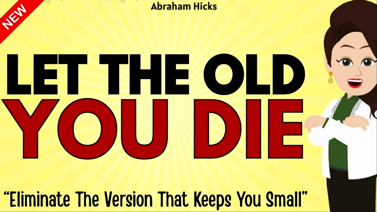 ⁣New Segment - Let The Old You Die ✅Abraham Hicks 2026