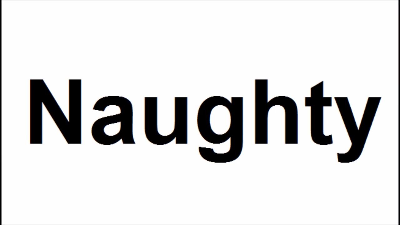 How to pronounce Naughty||How to say Naughty||Naughty Pronunciation ...
