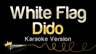 Dido - White Flag (Karaoke Version)