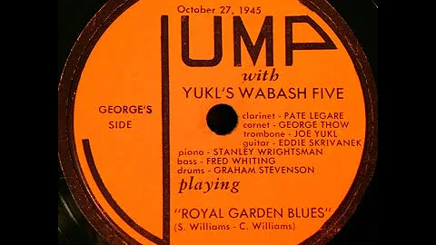 "Royal Garden Blues" Yukls Wabash Five on Jump 8 = Joe Yukl dixieland jazz Pate Legare, George Thow