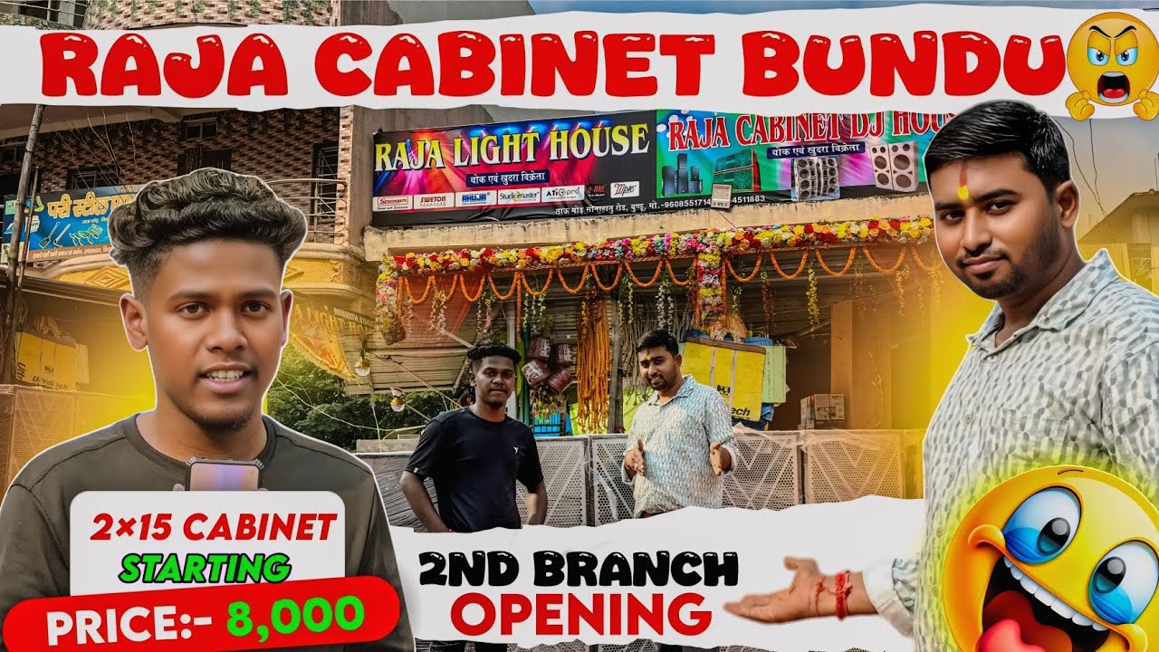 Raja Cabinet Bundu | 2nd Branch Opening| Dj Market Bundu 