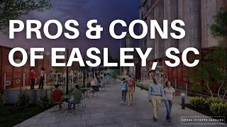 Is Easley, South Carolina a Good Place to Live?