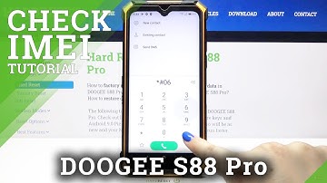 How to Check IMEI & SN in DOOGEE S88 Pro – Locate IMEI Number