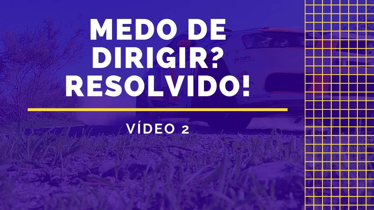 Dicas Poderosas Para Superação do Medo de Dirigir - Parte 2 | Vanessa ...