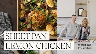 Simple & Delicious Sheet Pan Lemon Chicken Dinner Recipe | Around The Table with Shea and Syd McGee