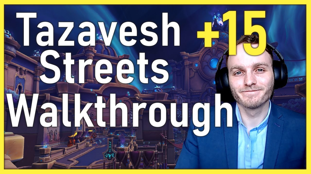 TAZAVESH: STREETS WALKTHROUGH COMPLETE GUIDE M+ - PATCH 9.2 BOSSES + TRASH