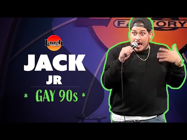 Jack Jr | Gay 90s | Laugh Factory Stand Up Comedy class=