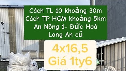 Đất vị trí cực kì đẹp mà giá thì cực kì đầu tư An Nông 1- Đức Hoà, Long An Cũ