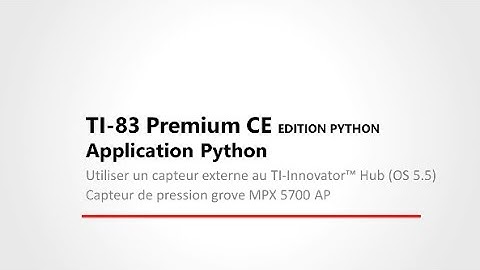 Utiliser un capteur de pression MPX 5700 AP au TI-Innovator™ Hub - TI-83 Premium CE Edition Python