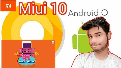 Android Oreo update in Xiaomi, Redmi device and miui 10...DESH KA SMARTPHONE?????? 😨😨😨