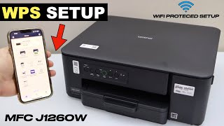 Brother MFC J1260w WPS Setup, Connect To Router, Add in Phone, Wireless Setup [Guide]