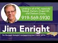 Durham mortgage broker review jim enright by ben and dora