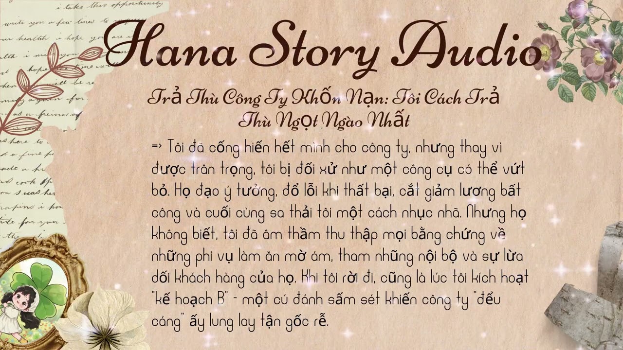 [Truyện Audio] Trả Thù Công Ty Khốn Nạn: Cách Trả Thù Ngọt Ngào Nhất! | Hana Story Audio