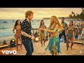 Ed Sheeran Ft Shakira Dance Together Official Music Video Ed Sheeran Ft Shakira Dance Together Official Music Video
