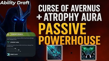 Curse of Avernus + Atrophy Aura = Passive Powerhouse | Ability Draft
