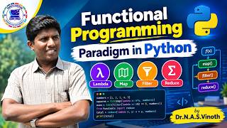 Functional Programming Paradigm in Python | Map, Filter, Reduce & Lambda Functions | Dr.N.A.S.Vinoth