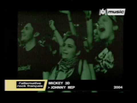 Mickey 3D - Johnny Rep - Clip officiel