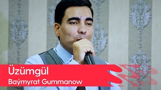 Baymyrat Gummanow - Uzumgul | 2022