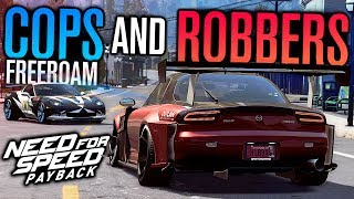 FREEROAM COPS AND ROBBERS!! | Need for Speed Payback Multiplayer