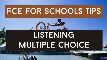 Prepare for Cambridge: First for Schools - Multiple Choice Listening