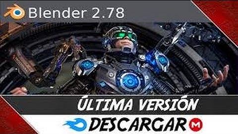 Tutorial | Como descargar & instalar Blender V 2.78c