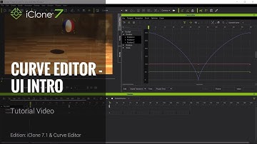 iClone 7.1 Tutorial - Curve Editor: UI Intro