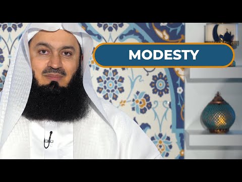 NEW | Modesty - Ep 6 Reconnecting with Revelation - Ramadan '22 Series with Mufti Menk