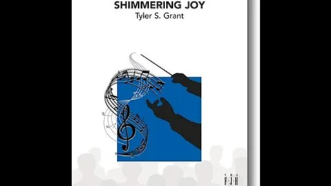 Shimmering Joy | Tyler S. Grant | Grade 2.5-3