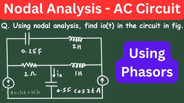 Nodal Analysis AC Circuit Sinusoidal Steady State Analysis Electrical Engineering Find Current