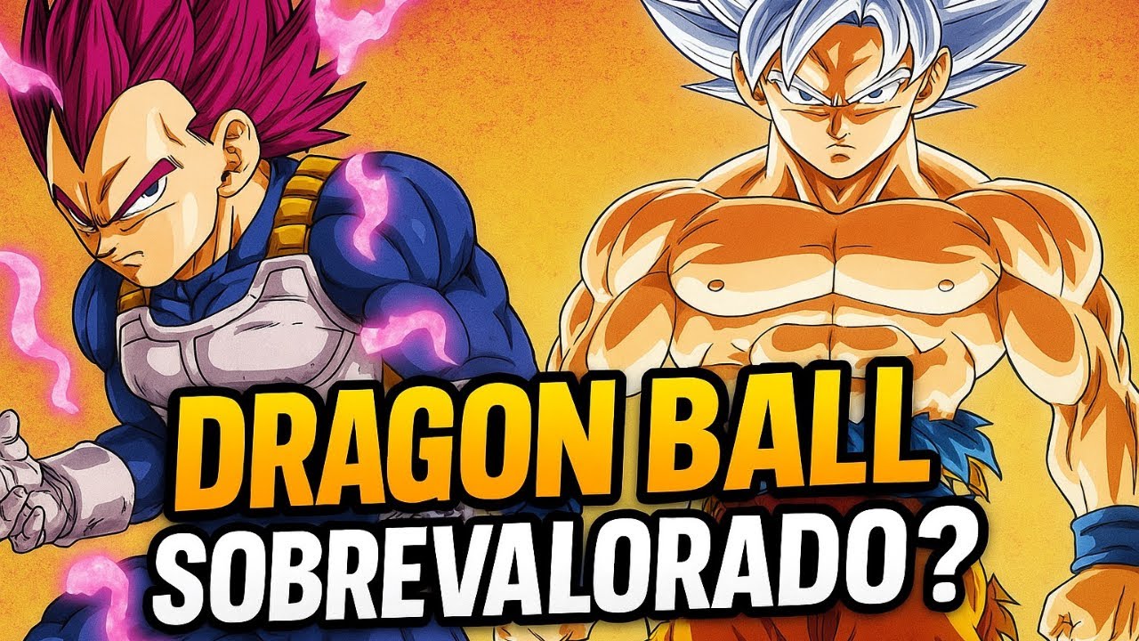 dragon ball ESTA SOBREVALORADO?